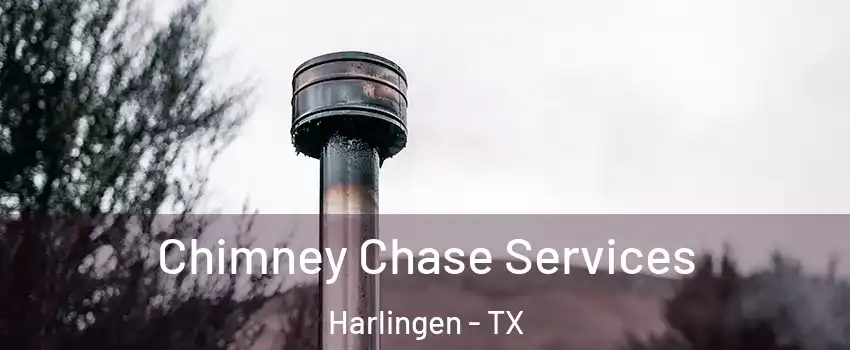 Chimney Chase Services Harlingen - TX