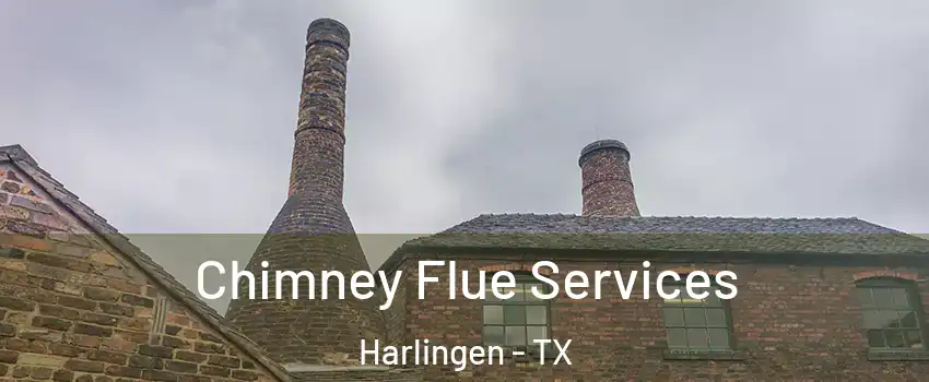  Chimney Flue Services Harlingen - TX