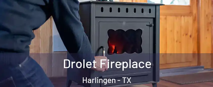  Drolet Fireplace Harlingen - TX