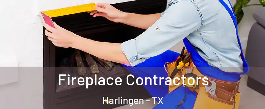  Fireplace Contractors Harlingen - TX