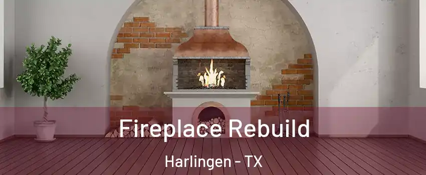  Fireplace Rebuild Harlingen - TX