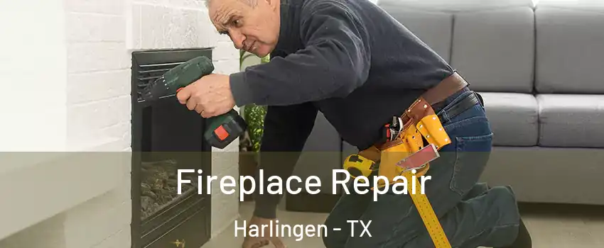  Fireplace Repair Harlingen - TX