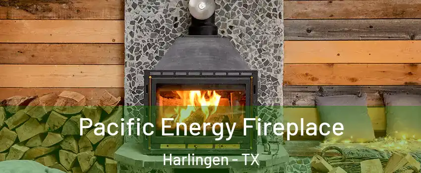  Pacific Energy Fireplace Harlingen - TX