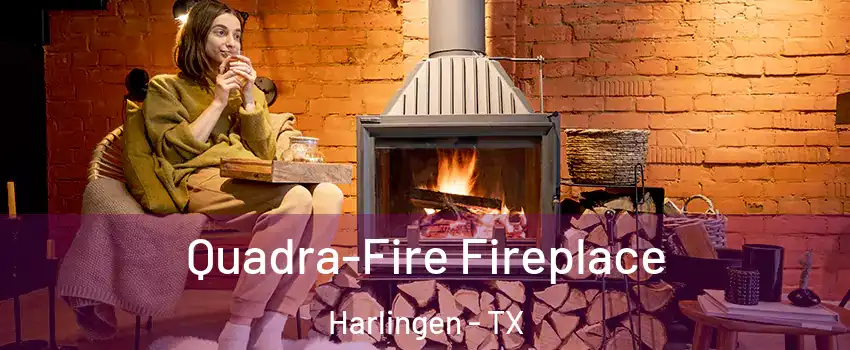  Quadra-Fire Fireplace Harlingen - TX