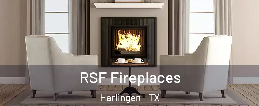  RSF Fireplaces Harlingen - TX